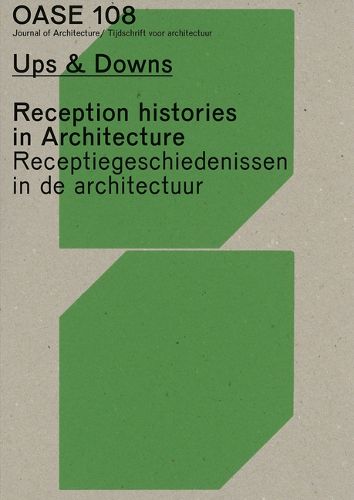 Cover image for OASE 108 -  Reception Histories in Architecture