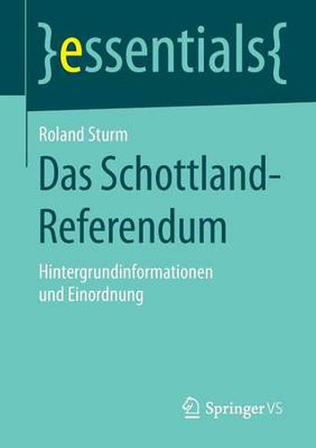 Cover image for Das Schottland-Referendum: Hintergrundinformationen und Einordnung