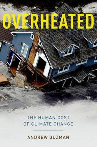 Cover image for Overheated: The Human Cost of Climate Change