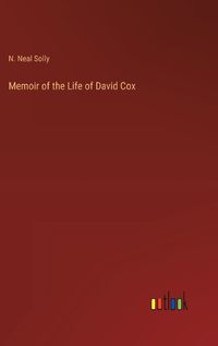 Cover image for Memoir of the Life of David Cox