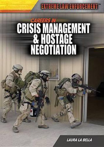 Careers in Crisis Management & Hostage Negotiation