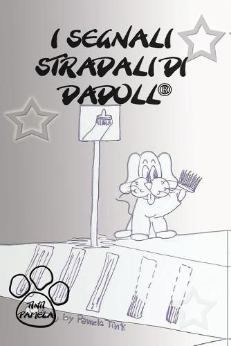 Cover image for i segnali stradali di dadoll