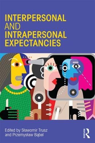 Cover image for Interpersonal and Intrapersonal Expectancies