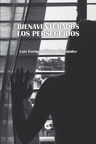 Cover image for Bienaventurados los perseguidos