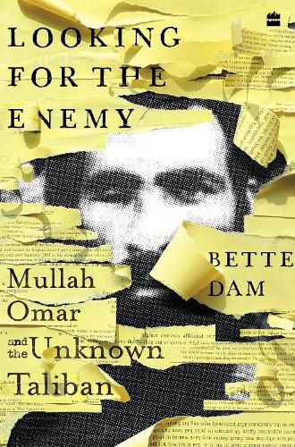 Cover image for Looking for the Enemy: Mullah Omar and the Unknown Taliban