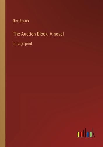 Cover image for The Auction Block; A novel