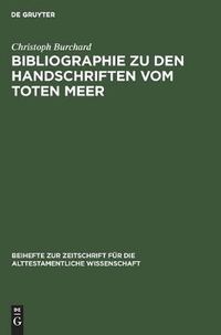 Cover image for Bibliographie Zu Den Handschriften Vom Toten Meer