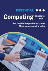 Cover image for Essential Computing: Concepts of ICT