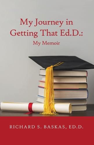 My Journey in Getting That Ed.D.