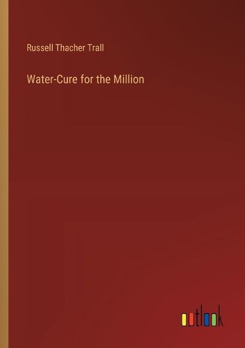 Water-Cure for the Million