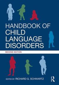 Cover image for Handbook of Child Language Disorders: 2nd Edition