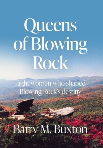 Queens of Blowing Rock