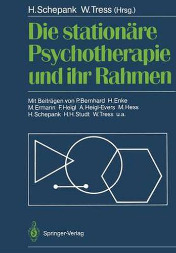 Die Stationare Psychotherapie und Ihr Rahmen