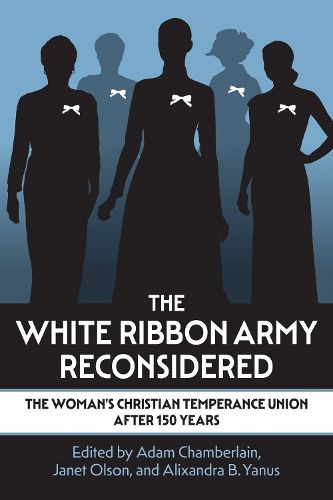 Cover image for The White Ribbon Army Reconsidered