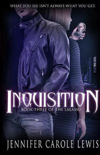 Cover image for Inquisition: Book Three of the Lalassu