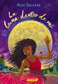 Cover image for La Luna Dentro de Mi (the Moon Within)