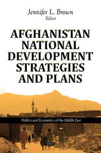 Cover image for Afghanistan National Development Strategies & Plans