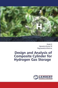 Cover image for Design and Analysis of Composite Cylinder for Hydrogen Gas Storage