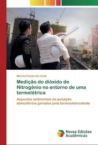 Medicao do dioxido de Nitrogenio no entorno de uma termeletrica