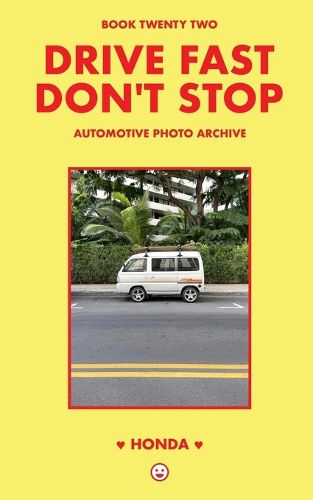 Cover image for Drive Fast Don't Stop - Book 22
