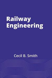 Cover image for Railway Engineering