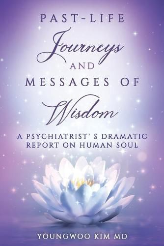 Cover image for Past-Life Journeys and Messages of Wisdom