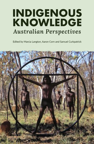 Cover image for Indigenous Knowledge: Australian Perspectives