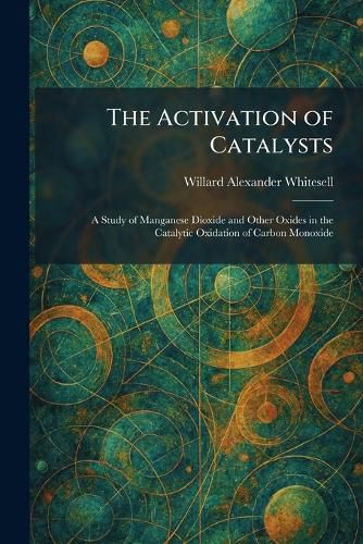 Cover image for The Activation of Catalysts