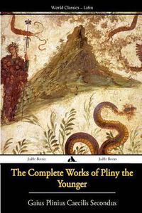 Cover image for The Complete Works of Pliny the Younger