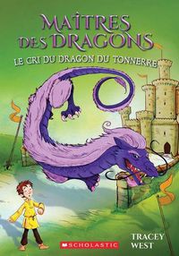 Cover image for Maitres Des Dragons: N Degrees 8 - Le Cri Du Dragon Du Tonnerre