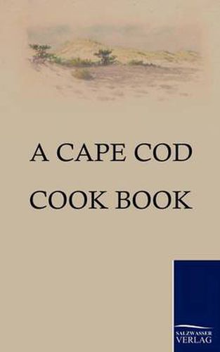 Cover image for A Cape Cod Cook Book