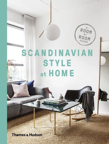 Cover image for Scandinavian Style at Home: A Room-by-Room Guide