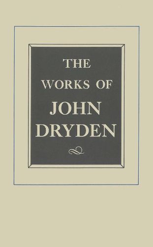 Cover image for The Works of John Dryden, Volume X: Plays: The Tempest, Tyrannick Love, An Evening's Love