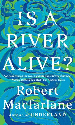 Cover image for Is a River Alive?