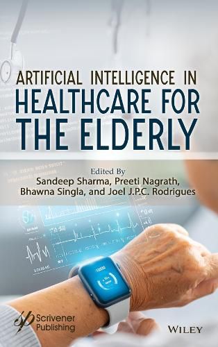 Cover image for Artificial Intelligence in Healthcare for the Elderly