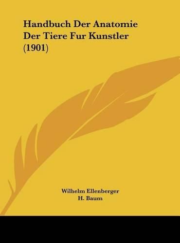 Cover image for Handbuch Der Anatomie Der Tiere Fur Kunstler (1901)