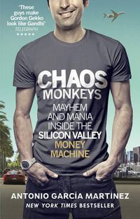 Cover image for Chaos Monkeys: Inside the Silicon Valley Money Machine