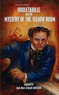 Cover image for Rouletabille and the Mystery of the Yellow Room