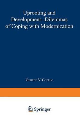 Cover image for Uprooting and Development: Dilemmas of Coping with Modernization