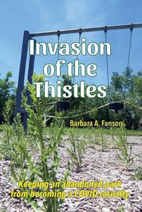 Cover image for Invasion of the Thistles