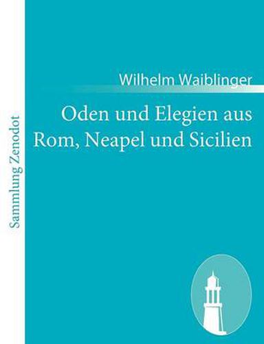 Cover image for Oden und Elegien aus Rom, Neapel und Sicilien