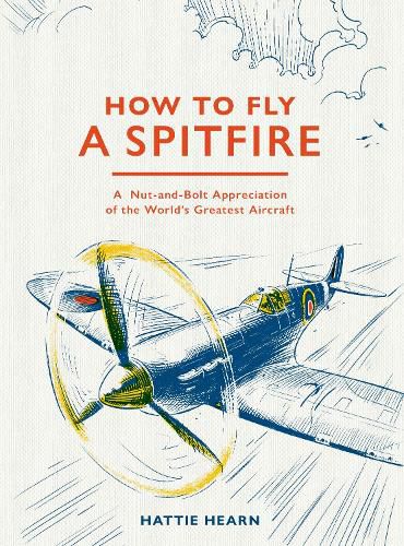 Cover image for How To Fly A Spitfire