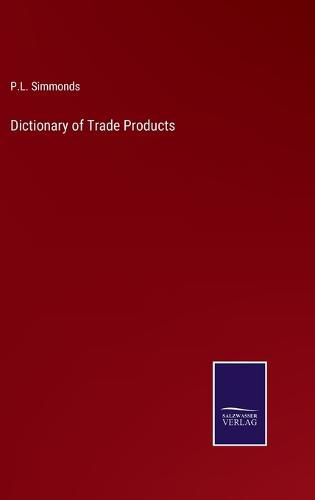 Cover image for Dictionary of Trade Products
