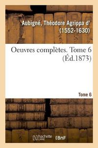 Cover image for Oeuvres Completes. Tome 6