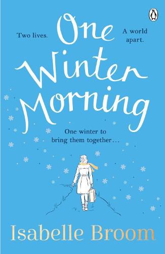 One Winter Morning: Warm your heart this winter with this uplifting and emotional family drama