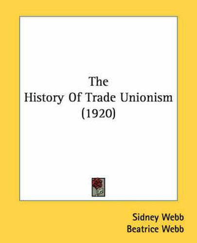 The History of Trade Unionism (1920)