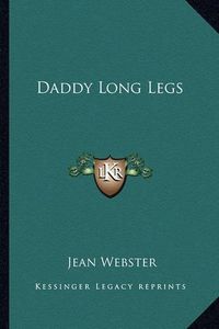 Cover image for Daddy Long Legs