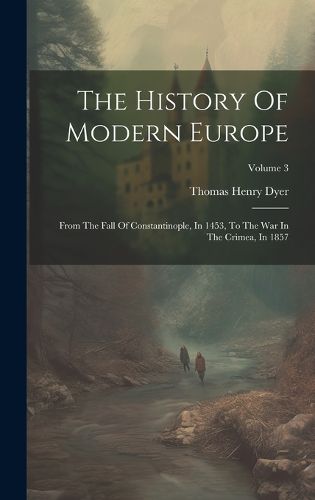 Cover image for The History Of Modern Europe