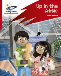 Cover image for Reading Planet: Rocket Phonics - Target Practice - Up in the Attic - Red A