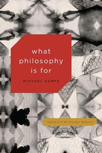 Cover image for What Philosophy Is for
